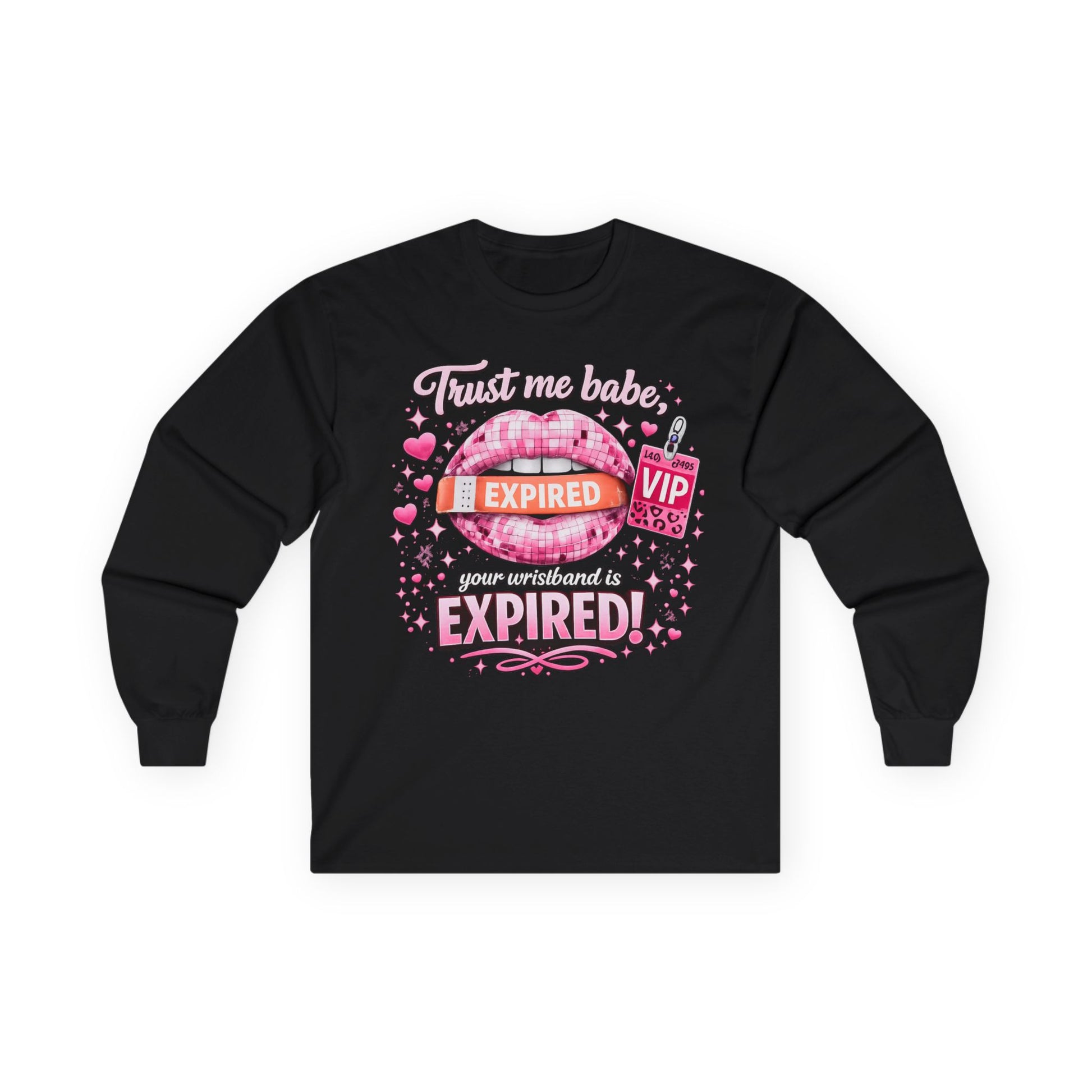 Adult Long Sleeve - "Trust Me Baby, Expired" - TGProShop