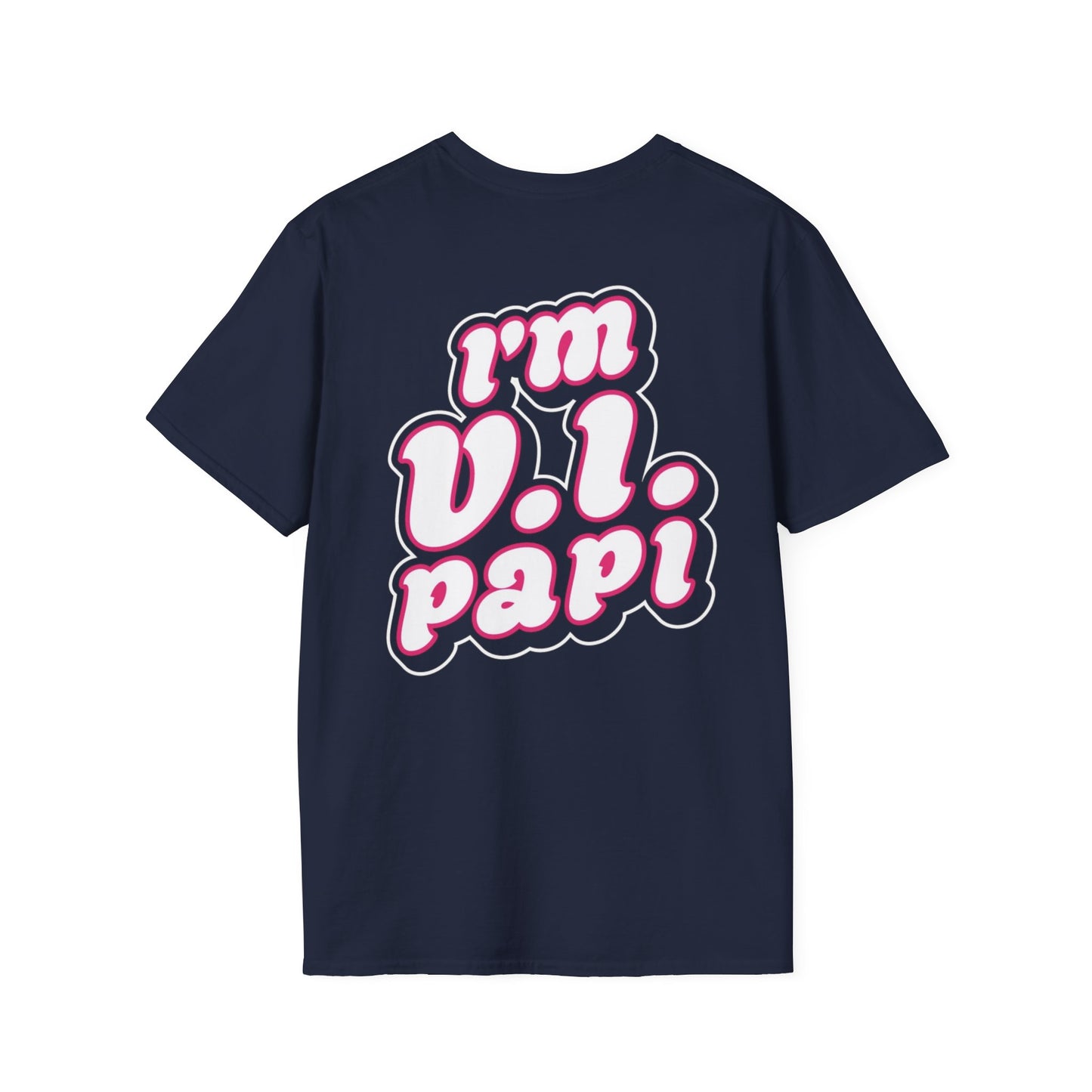V.i.Papi- ADULT T-shirt - TGProShop